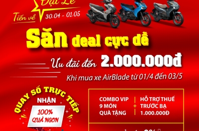 ƯU ĐÃI ngay 2.000.000 đ khi mua xe AIR BLADE từ 01/04 đến 03/05 