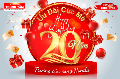 HEAD TRUNG TÂM KỶ NIỆM 20 TRƯỜNG CỬU CÙNG HONDA - KHUYẾN MÃI DEAL RỰC RỠ